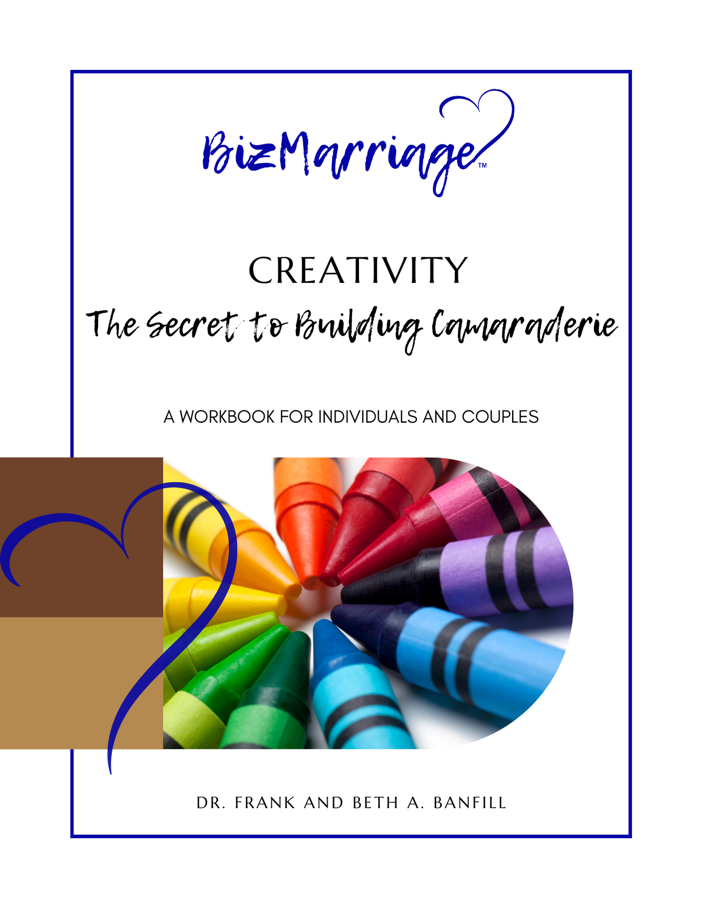 Creativity: The Secret to Building Camaraderie Workbook (Digital Download)